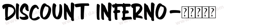 Discount Inferno字体转换